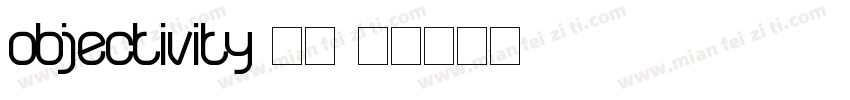 objectivity 字体字体转换